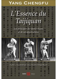 L’ESSENCE DU TAIJIQUAN  Les principes du taïchi-chuan