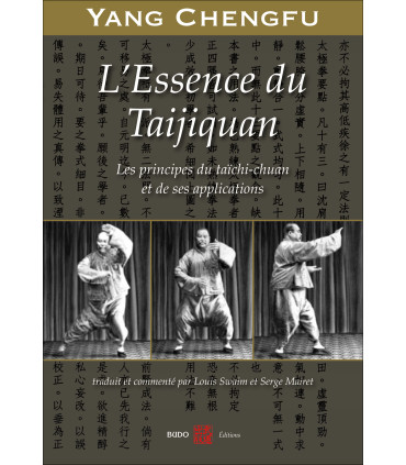 L’ESSENCE DU TAIJIQUAN  Les principes du taïchi-chuan