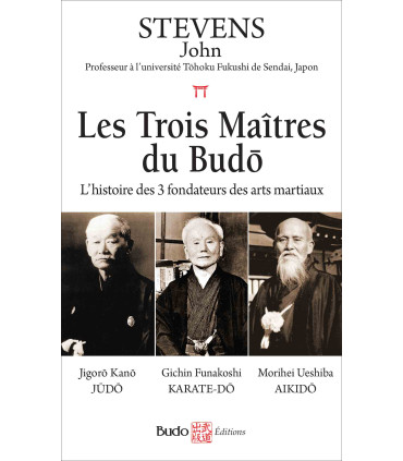 LES TROIS MAÎTRES DU BUDO (poche)